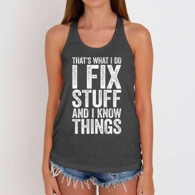 I Fix Stuff and I Know Things Mechanic Women's Knotted Racerback Tank