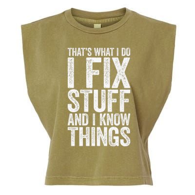 I Fix Stuff and I Know Things Mechanic Garment-Dyed Women's Muscle Tee