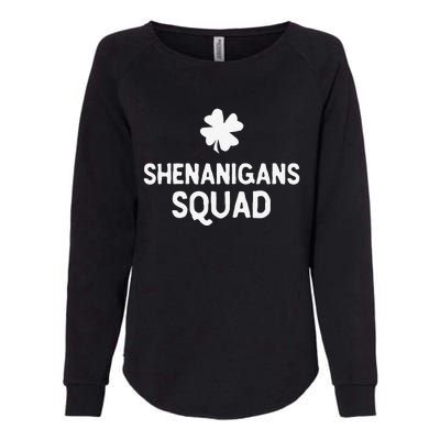 Irish Funny Shenanigans Squad  st patrick green Womens California Wash Sweatshirt