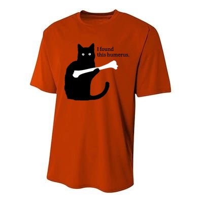 I FOUND THIS HUMERUS Performance Sprint T-Shirt