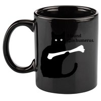 I FOUND THIS HUMERUS 11oz C Handle Ceramic Mug