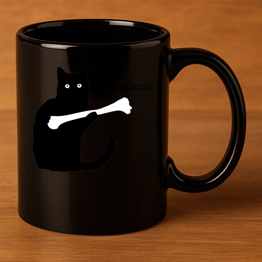 I FOUND THIS HUMERUS 11oz C Handle Ceramic Mug