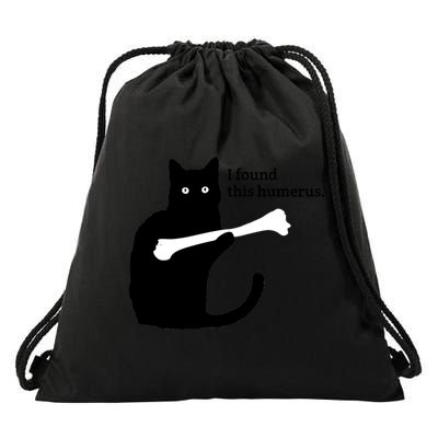 I FOUND THIS HUMERUS Drawstring Bag