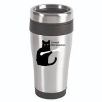 I FOUND THIS HUMERUS 16oz Travel Tumbler
