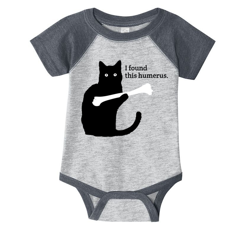I FOUND THIS HUMERUS Infant Baby Jersey Bodysuit