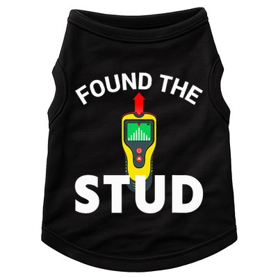 I Found The Stud Funny Stud Finder Joke Doggie Tank