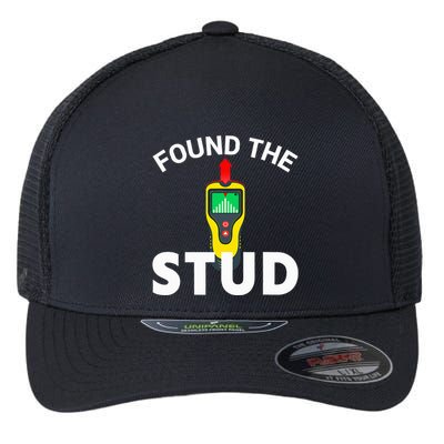 I Found The Stud Funny Stud Finder Joke Flexfit Unipanel Trucker Cap