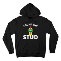 I Found The Stud Funny Stud Finder Joke Hoodie