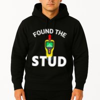 I Found The Stud Funny Stud Finder Joke Hoodie