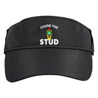 I Found The Stud Funny Stud Finder Joke Adult Drive Performance Visor