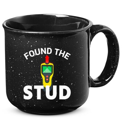I Found The Stud Funny Stud Finder Joke 15oz Campfire Ceramic Mug