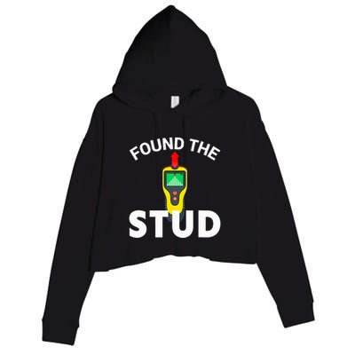 I Found The Stud Funny Stud Finder Joke Crop Fleece Hoodie