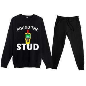 I Found The Stud Funny Stud Finder Joke Premium Crewneck Sweatsuit Set