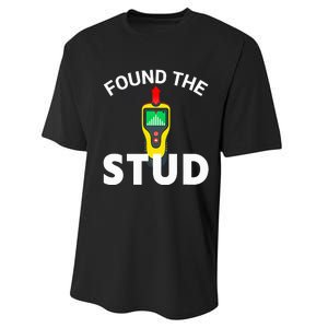 I Found The Stud Funny Stud Finder Joke Performance Sprint T-Shirt