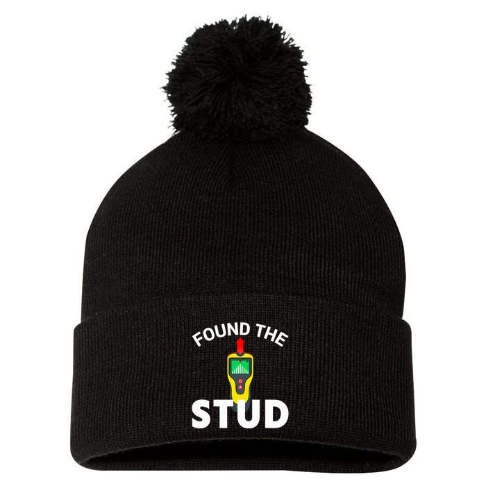 I Found The Stud Funny Stud Finder Joke Pom Pom 12in Knit Beanie