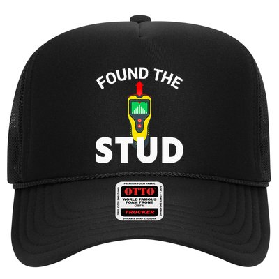 I Found The Stud Funny Stud Finder Joke Trucker Hat