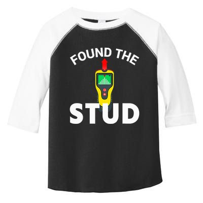 I Found The Stud Funny Stud Finder Joke Toddler Fine Jersey T-Shirt