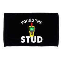 I Found The Stud Funny Stud Finder Joke Microfiber Hand Towel