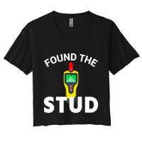 I Found The Stud Funny Stud Finder Joke Crop Top