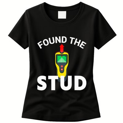 I Found The Stud Funny Stud Finder Joke Womens T-Shirt
