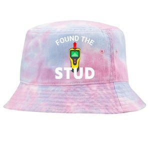 I Found The Stud Funny Stud Finder Joke Tie-Dyed Bucket Hat