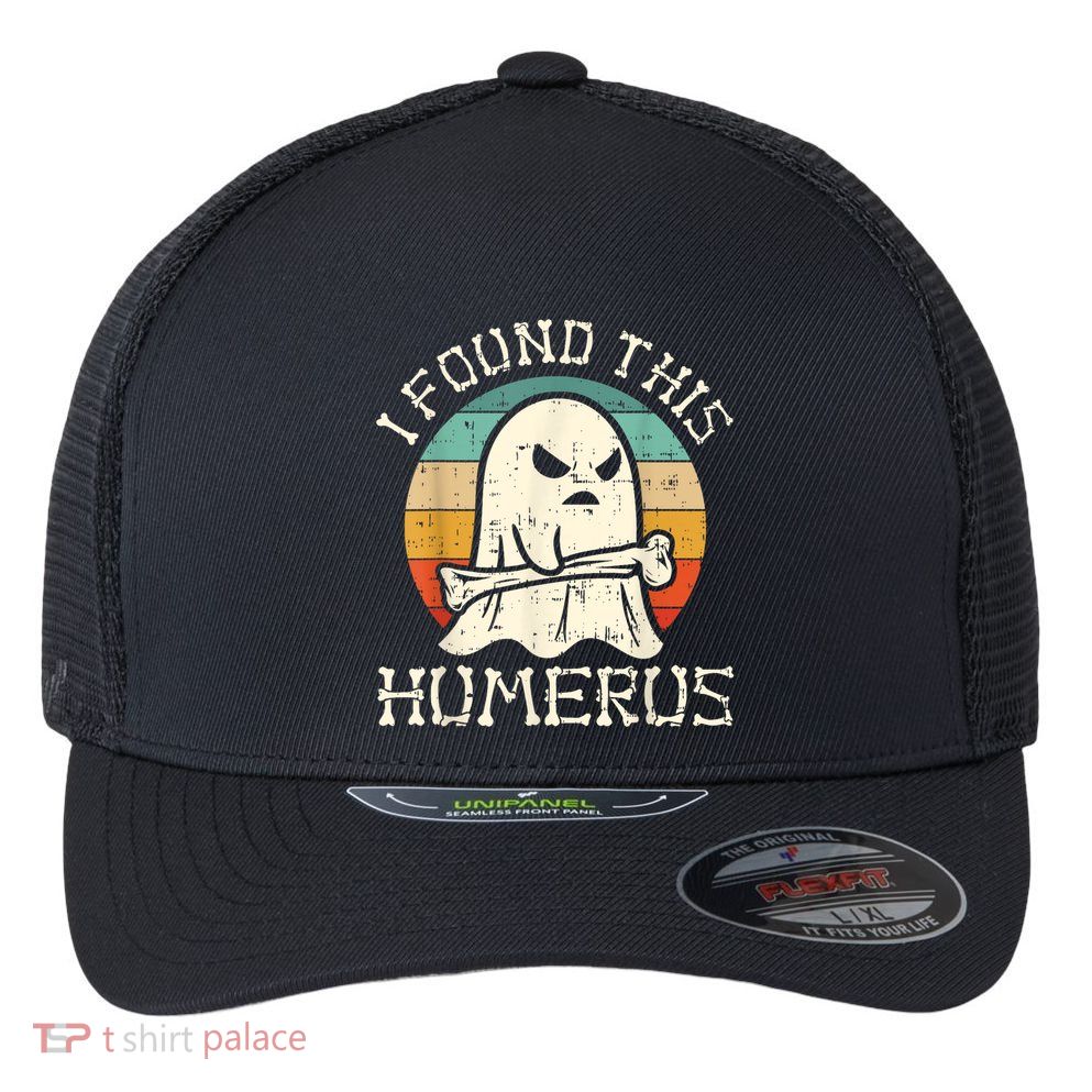 I Found This Humerus Ghost Boo Funny Retro Halloween Flexfit Unipanel Trucker Cap