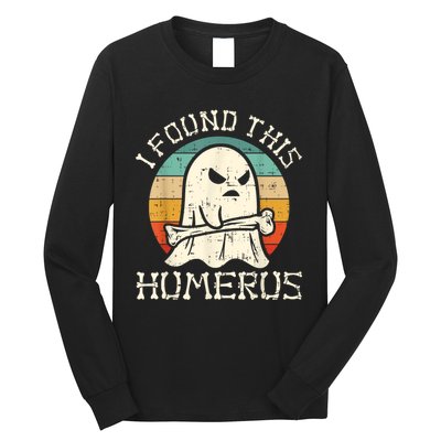 I Found This Humerus Ghost Boo Funny Retro Halloween Long Sleeve Shirt