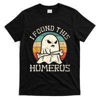 I Found This Humerus Ghost Boo Funny Retro Halloween T-Shirt