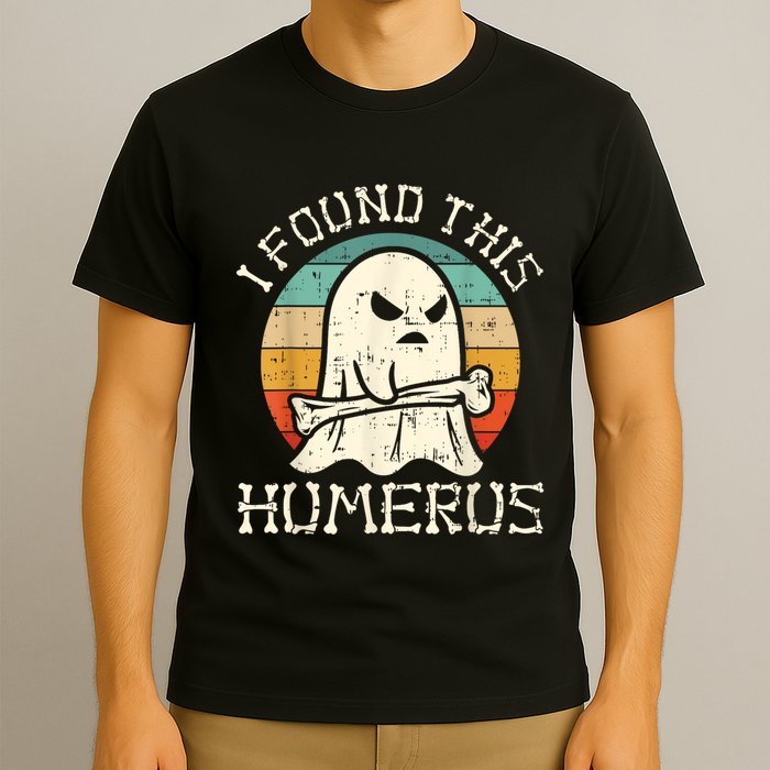 I Found This Humerus Ghost Boo Funny Retro Halloween T-Shirt