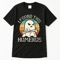 I Found This Humerus Ghost Boo Funny Retro Halloween Tall T-Shirt