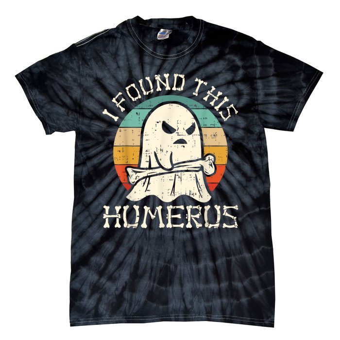 I Found This Humerus Ghost Boo Funny Retro Halloween Tie-Dye T-Shirt