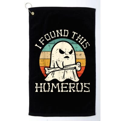 I Found This Humerus Ghost Boo Funny Retro Halloween Platinum Collection Golf Towel