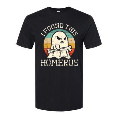 I Found This Humerus Ghost Boo Funny Retro Halloween Softstyle CVC T-Shirt