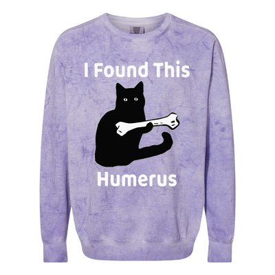 I Found This Humerus Funny Cat Lover Colorblast Crewneck Sweatshirt