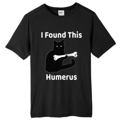 I Found This Humerus Funny Cat Lover Tall Fusion ChromaSoft Performance T-Shirt