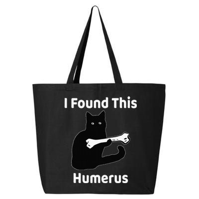 I Found This Humerus Funny Cat Lover 25L Jumbo Tote