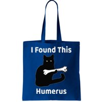 I Found This Humerus Funny Cat Lover Tote Bag