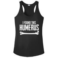 I Found This Humerus Bone Pun Skeleton Humorous Ladies PosiCharge Competitor Racerback Tank