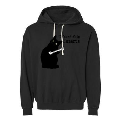 I Found This Humerus Humorous, Cat Lover Garment-Dyed Fleece Hoodie