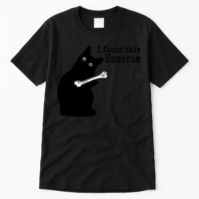 I Found This Humerus Humorous, Cat Lover Tall T-Shirt
