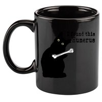 I Found This Humerus Humorous, Cat Lover 11oz C Handle Ceramic Mug