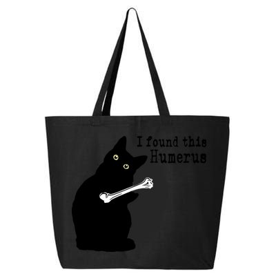 I Found This Humerus Humorous, Cat Lover 25L Jumbo Tote