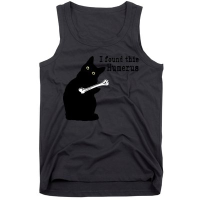 I Found This Humerus Humorous, Cat Lover Tank Top