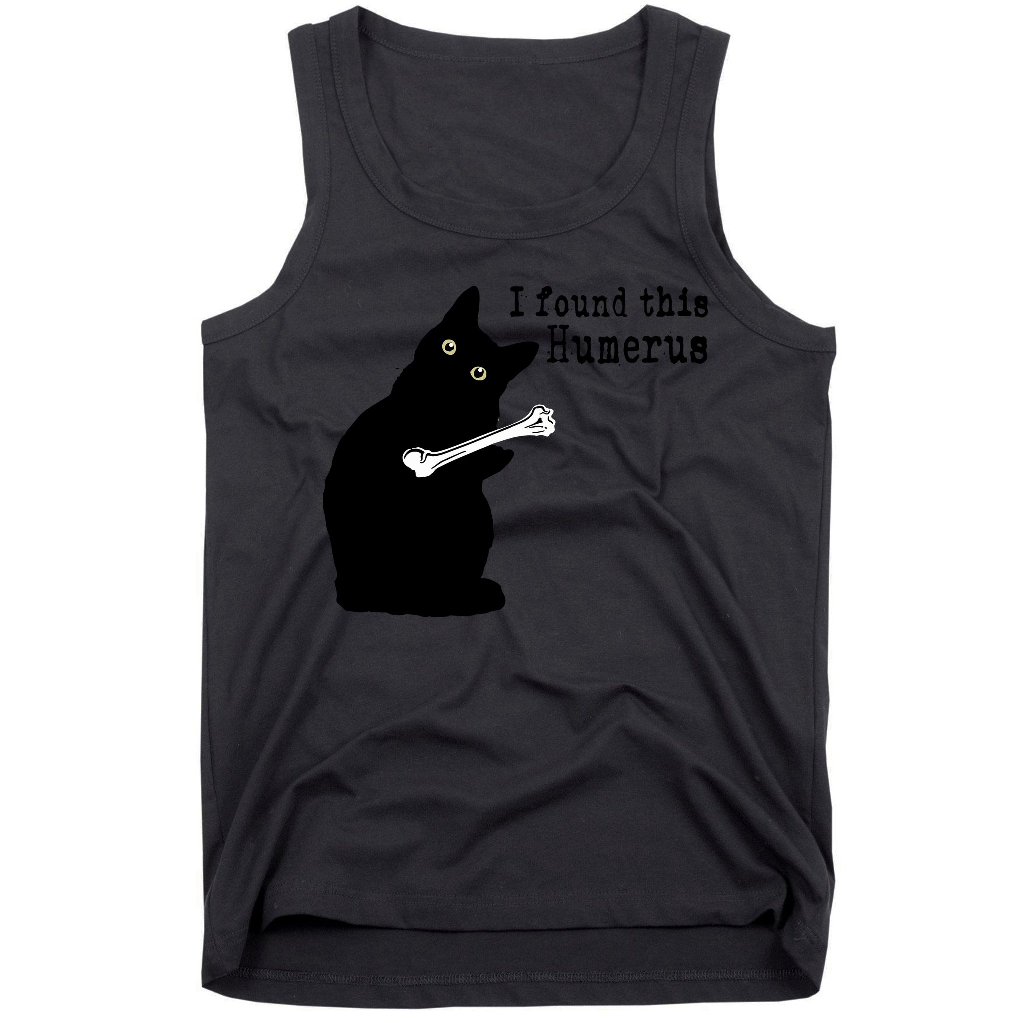 I Found This Humerus Humorous, Cat Lover Tank Top