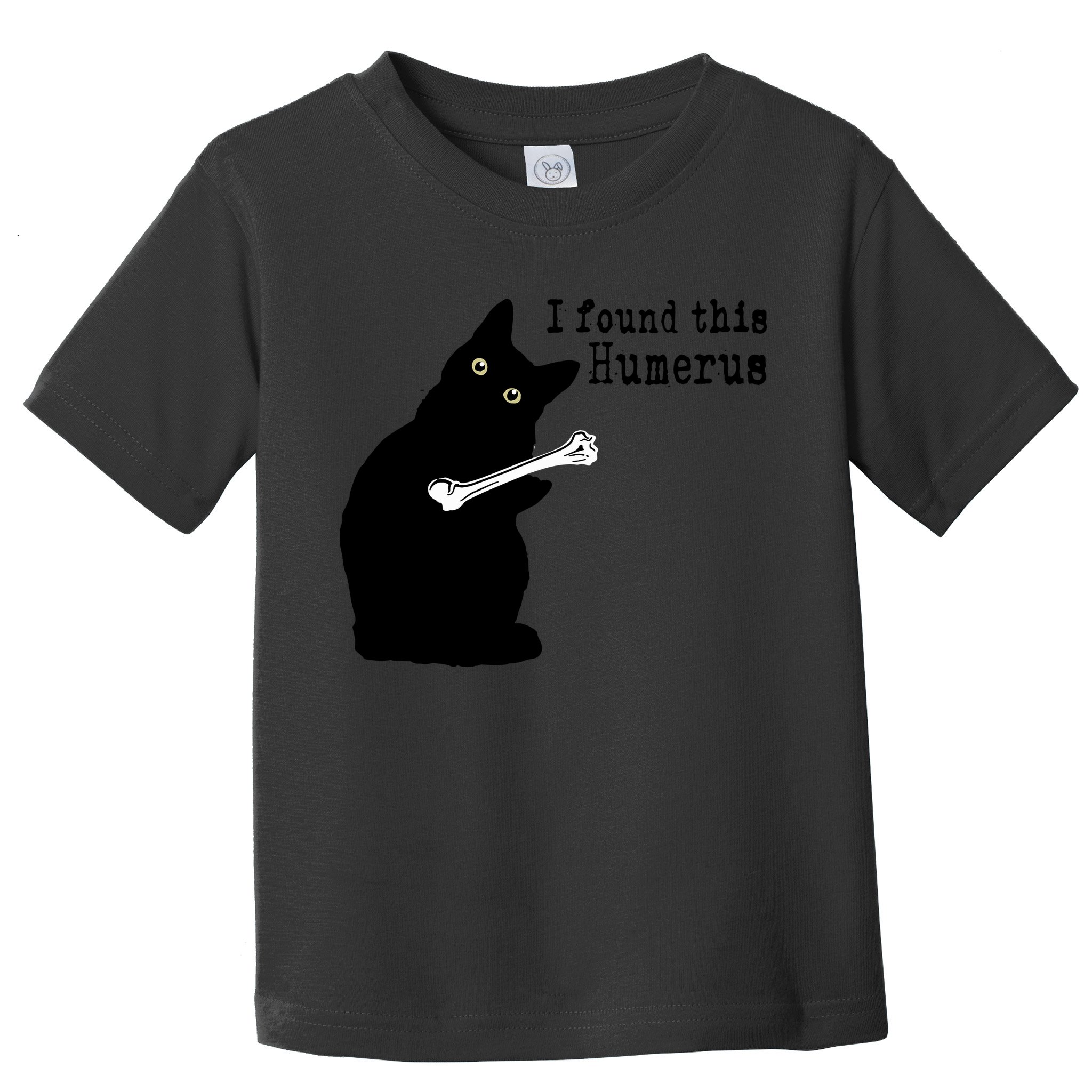 I Found This Humerus Humorous, Cat Lover Toddler T-Shirt