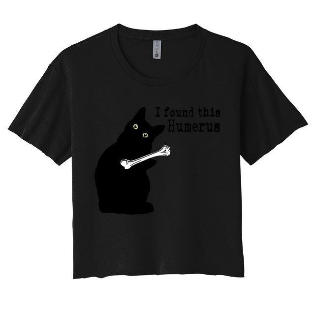 I Found This Humerus Humorous, Cat Lover Crop Top