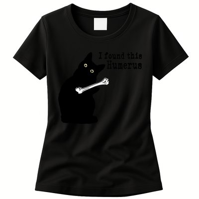 I Found This Humerus Humorous, Cat Lover Womens T-Shirt