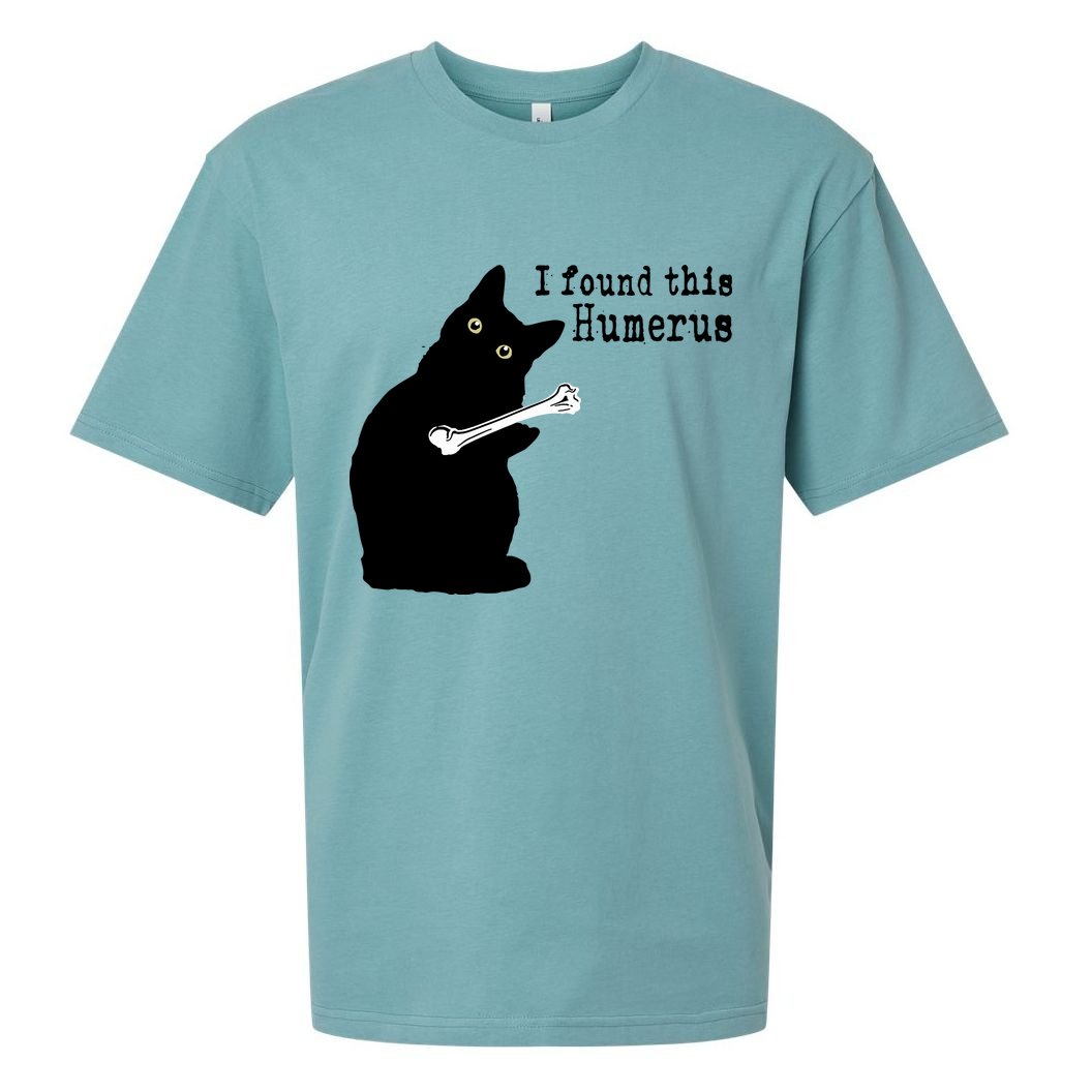 I Found This Humerus Humorous, Cat Lover Sueded Cloud Jersey T-Shirt