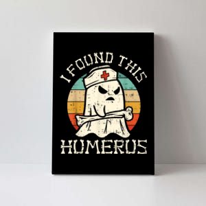 I Found This Humerus Ghost Nurse Boo Funny Retro Halloween Canvas