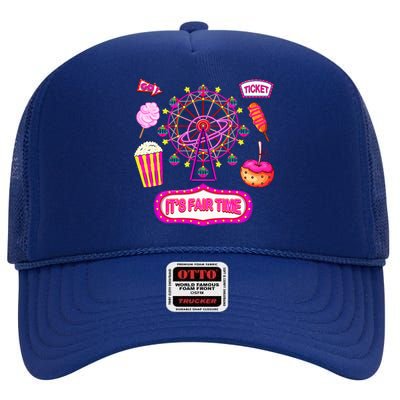 Its Fair Time Funny State Fair Ferris Wheel And Good Food High Crown Mesh Back Trucker Hat